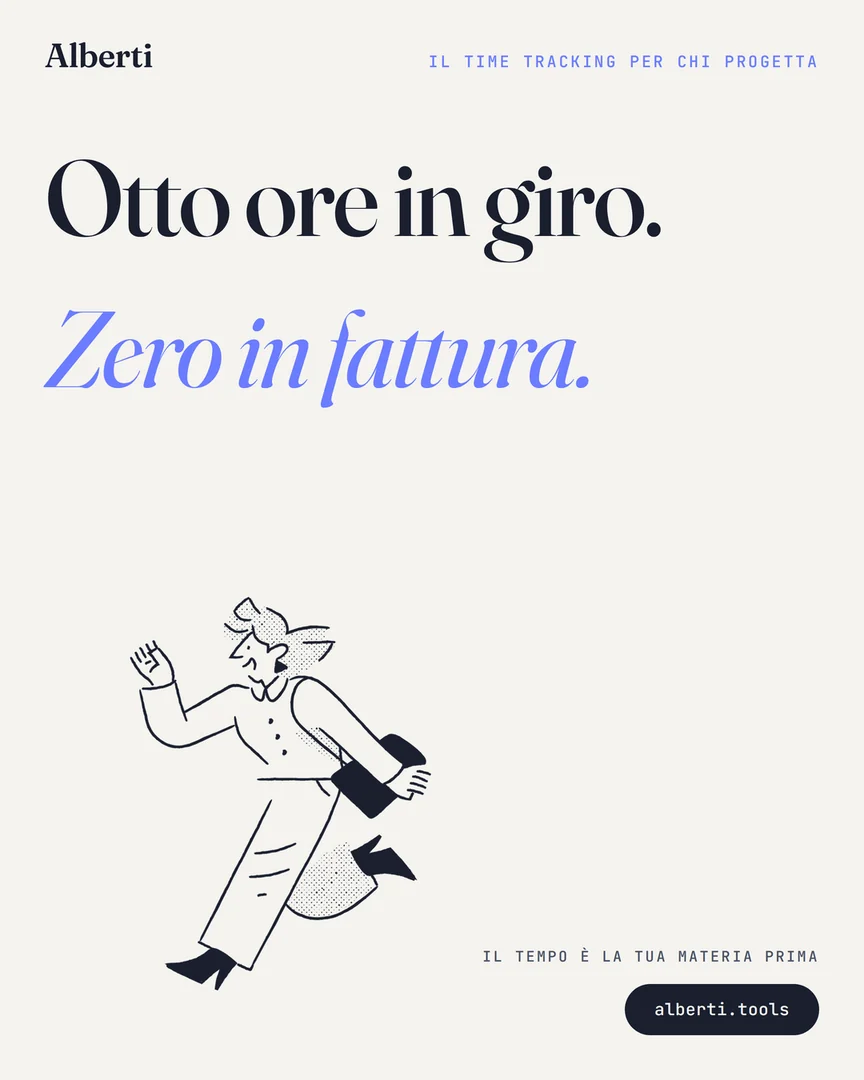 Otto ore in giro. Zero in fattura.